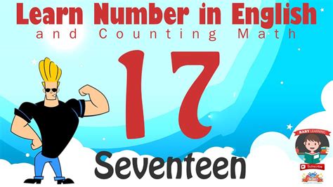 Learn Number Seventeen 17 in English & Counting, Math - YouTube