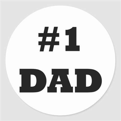 Happy Father's Day - Number 1 Dad - #1 Dad Classic Round Sticker | Zazzle | Happy fathers day ...