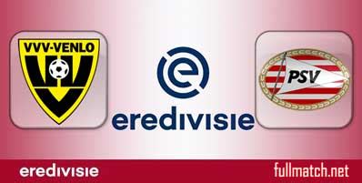 VVV Venlo vs PSV Eindhoven Highlights Full Match • fullmatchsports.com