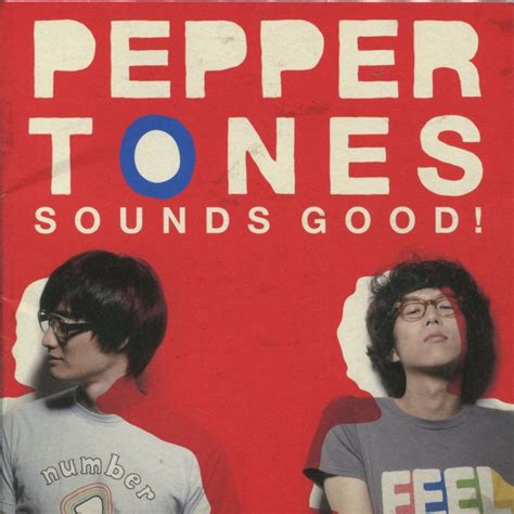 Peppertones 3집 - Sounds Good! (2009) :: maniadb.com