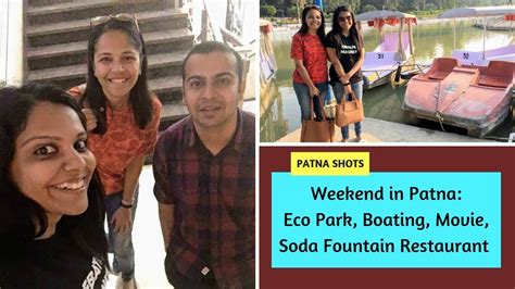 Weekend in Patna | Boating at Eco Park, Movie | PS Lifestyle - YouTube