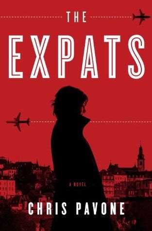 Book Review: The Expats by Chris Pavone | Bookshelf Fantasies