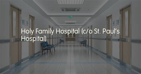 Holy Family Hospital (c/o St. Paul's Hospital), Vancouver, British Columbia