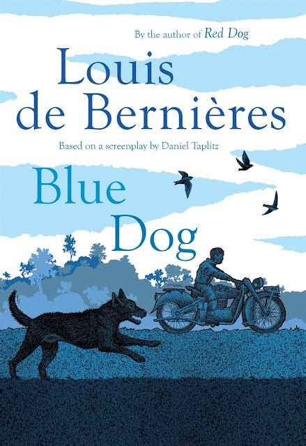 Jarrah Jungle: Book Review: Blue Dog By Louis de Bernieres