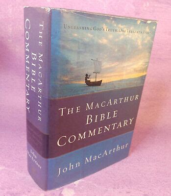 The MacArthur Bible Commentary John MacArthur 2005 Hardcover Book ...