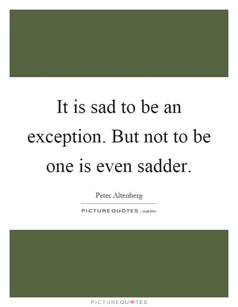 Sadder Quotes | Sadder Sayings | Sadder Picture Quotes