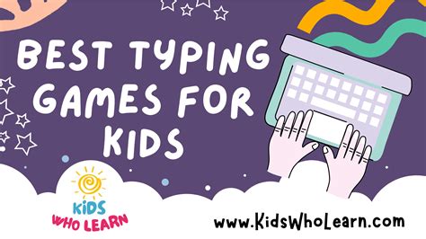 The Best Typing Games for Kids: Enhance Skills with Fun