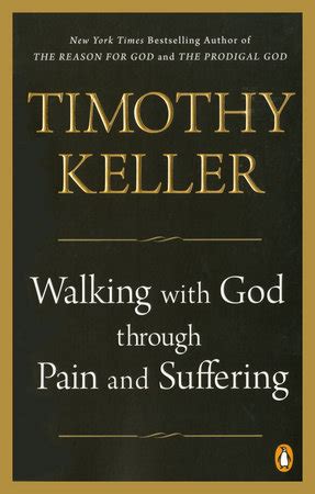 Walking with God through Pain and Suffering by Timothy Keller | Penguin ...