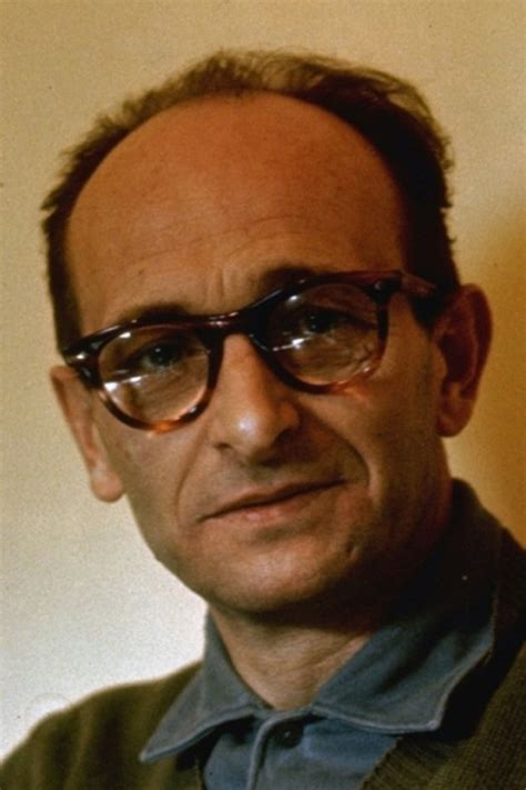 Adolf Eichmann Biography, Adolf Eichmann's Famous Quotes - Sualci ...