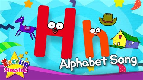 Alphabet Song - Alphabet ‘H’ Song - English song for Kids - YouTube