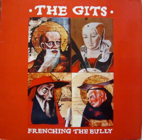 The Gits - Frenching The Bully (Vinyl, LP, Album, Remastered) | Discogs