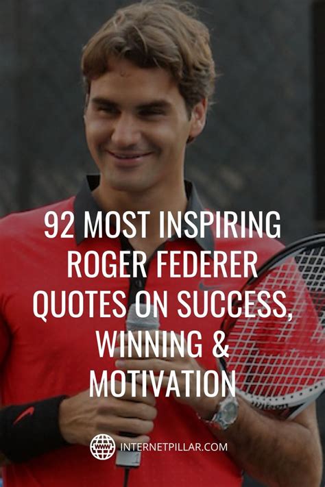 a man holding a tennis racquet with the words, 92 most inspired roger federer quotes