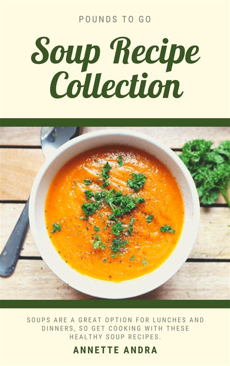 Soup Recipe Collection - Pounds to Go