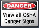 OSHA Signs: Danger, Caution, Warning, Notice - MaritimeSigns.com