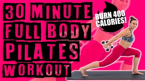 30 Minute Full Body Pilates Workout 🔥Burn 400 Calories! 🔥 - YouTube