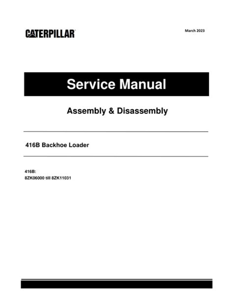 Caterpillar CAT 416B Backhoe Loader Service Repair Manual (8ZK06000 ...