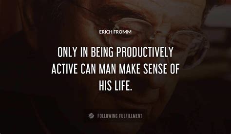 The Best Erich Fromm Quotes