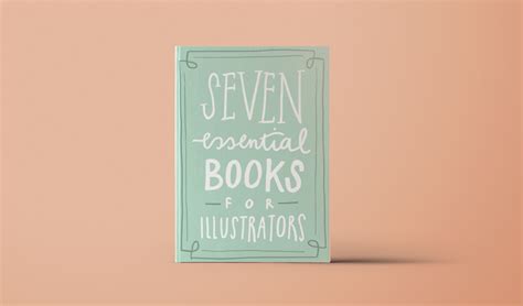 7 essential books for illustrators - Marloes De Vries