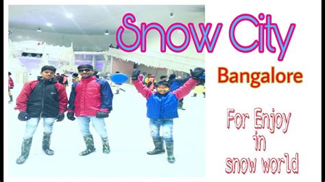 Snow City Bangalore | Snow World | Snow City Official Video By Mahesh ...