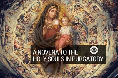 Theotokos' Heart: A NOVENA TO THE HOLY SOULS IN PURGATORY