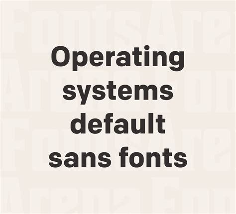 Operating systems default sans-serif fonts — FontsArena