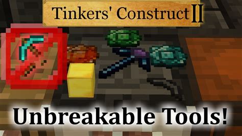 Tinkers' Construct 2 how-to: Unbreakable Tools (Updated version in description) - YouTube