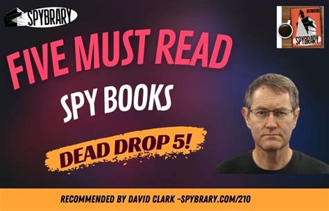 Revealing the 5 Best Spy Books as Recommended by David Clark : Spybrary ...