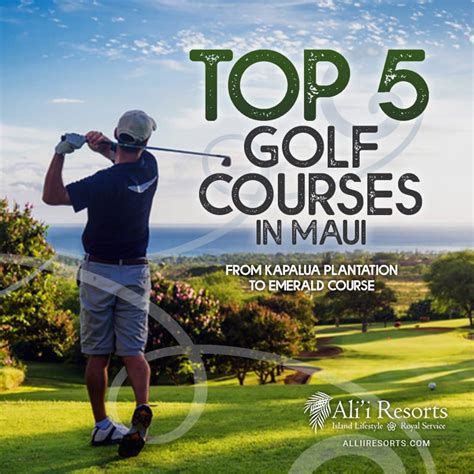 Top 5 Golf Courses in Maui - Ali'i Resorts