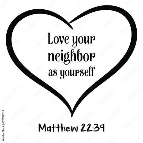 Love your neighbor as yourself. Bible verse quote Stock Vector | Adobe Stock