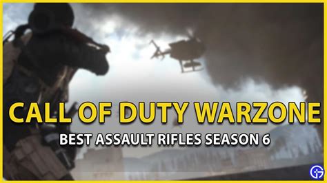 COD Warzone Best Assault Rifles Season 6 - Gamer Tweak