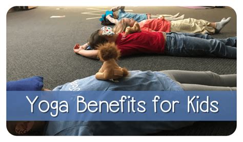 Yoga Benefits for Children: Good for Home and at School