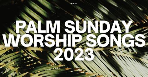 Palm Sunday Worship Songs 2024 [w/ Tutorials] - Worship Online