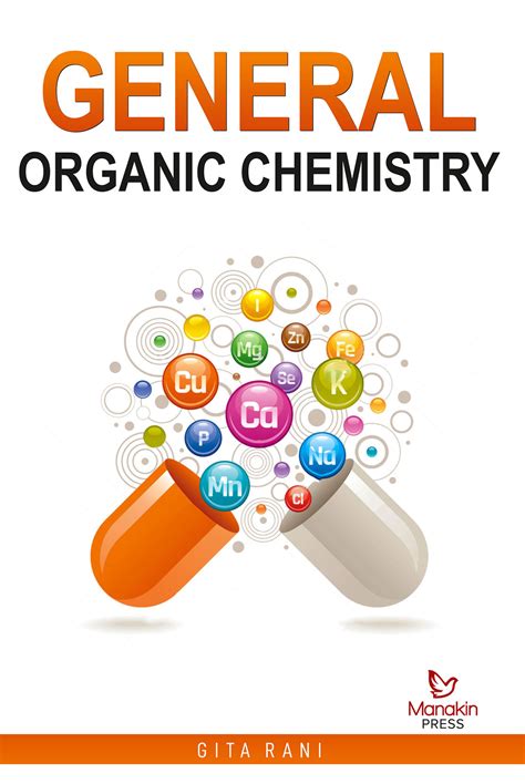 General Organic Chemistry – Manakin Press