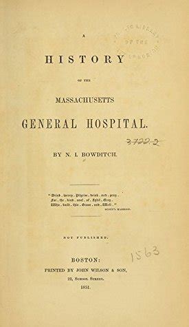 A History of the Massachusetts General Hospital: by Nathaniel Ingersoll ...