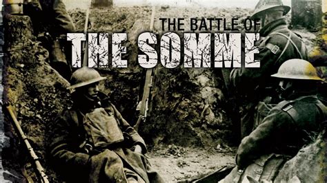 The Battle Of The Somme - Full Documentary - YouTube