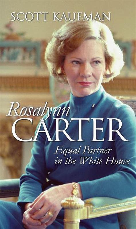 Rosalynn Carter: Equal Partner in the White House (Hardcover) - Walmart.com