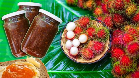 Rambutan Jam Recipe | Bryont Blog