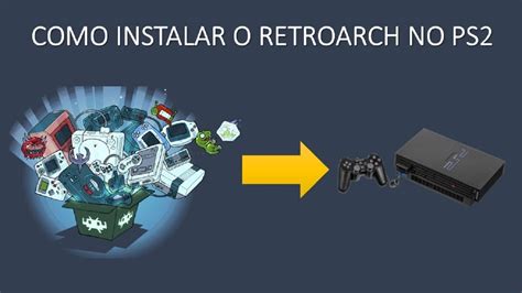 Como instalar retroarch no ps2 - YouTube