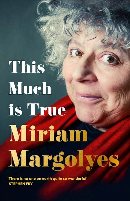 This Much is True: 'There's never been a memoir so packed with eye-popping, hilarious and candid ...