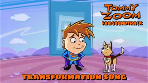 Tommy Zoom: Fan Soundtrack Track 4: Transformation Song - YouTube