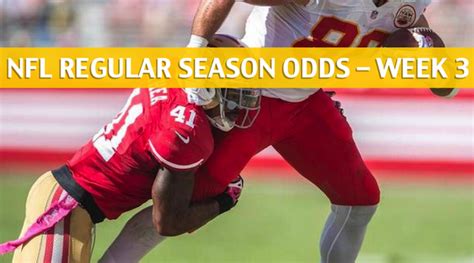 49ers vs Chiefs Predictions / Picks / Odds / Preview - NFL Week 3 2018