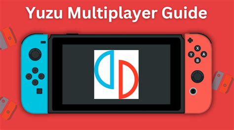 Yuzu Online Multiplayer Netplay Guide for PC - Switcher.gg