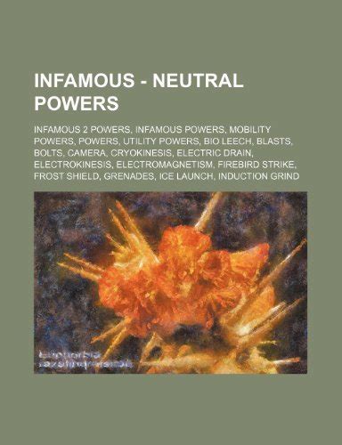 Infamous - Neutral Powers: Infamous 2 Powers, Infamous Powers, Mobility Powers, Powers, Utility ...