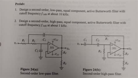 Solved Prelab: 1. Design a second-order, low-pass, equal | Chegg.com