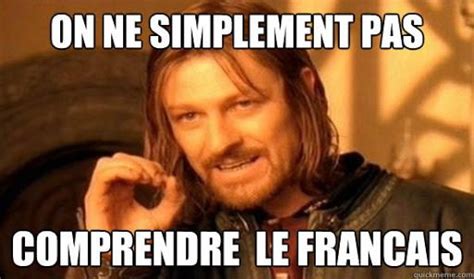 Funny French Language Memes (with translations!) To Make You Smile