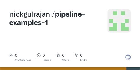 GitHub - nickgulrajani/pipeline-examples-1
