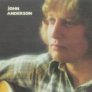 John Anderson - John Anderson Lyrics and Tracklist | Genius