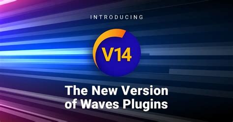 Create, Faster: Waves Audio updates plugins to V14