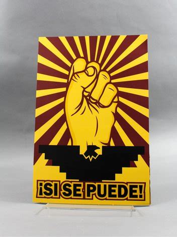 Si Se Puede! Poster – National Chavez Center Store