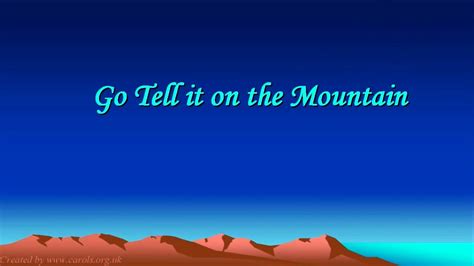 Go Tell It On The Mountain Song